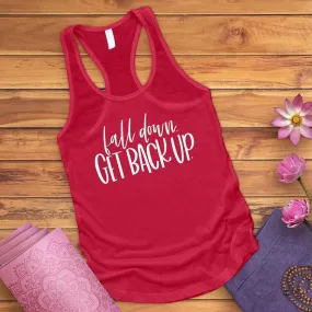 Fall Down Get Back Up Tank Top