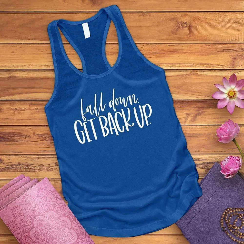 Fall Down Get Back Up Tank Top