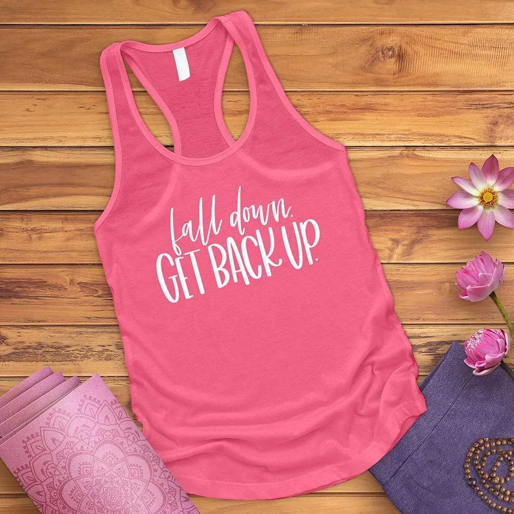 Fall Down Get Back Up Tank Top