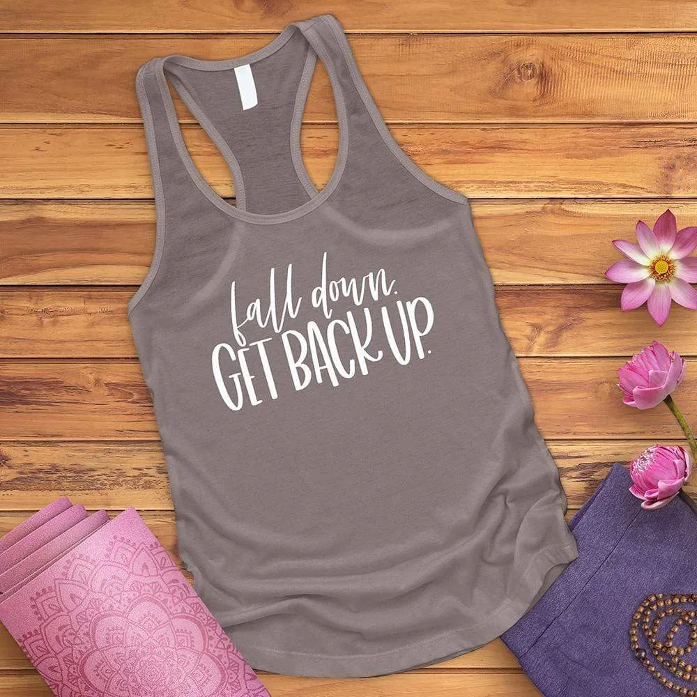 Fall Down Get Back Up Tank Top